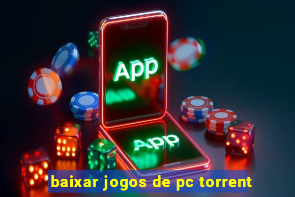 baixar jogos de pc torrent